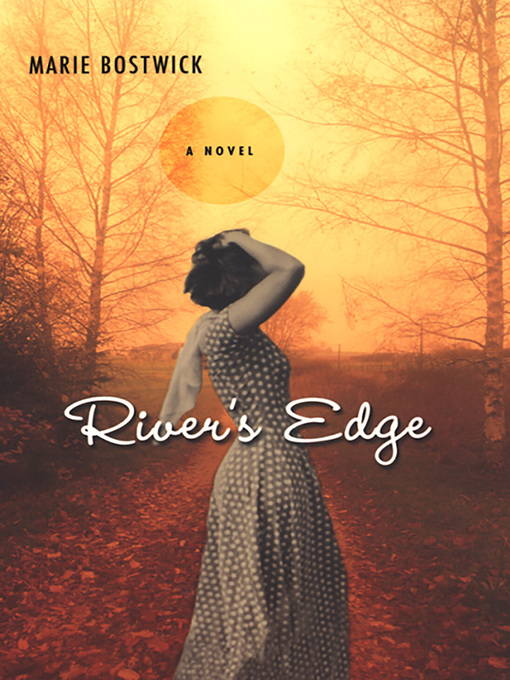 Title details for River's Edge by Marie Bostwick - Available